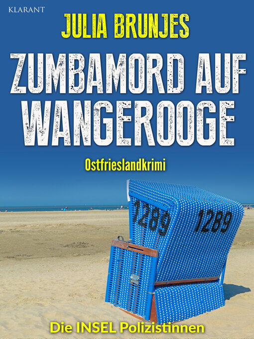 Titeldetails für Zumbamord auf Wangerooge. Ostfrieslandkrimi nach Julia Brunjes - Verfügbar